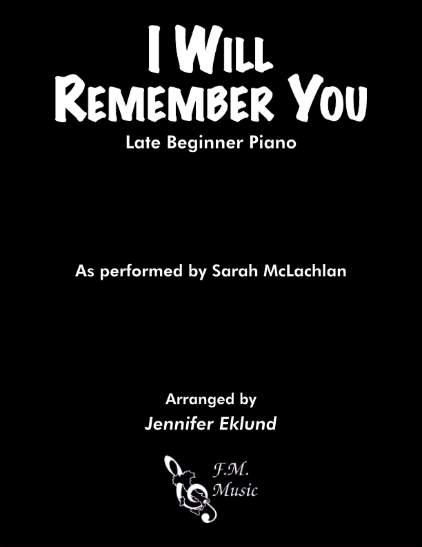 I Will Remember You (Late Beginner Piano)